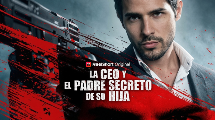 La CEO y El Padre Secreto De Su Hija – Cómo Ver